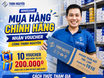 [MINIGAME] MUA HÀNG CHÍNH HÃNG - NHẬN VOUCHER CÙNG THỊNH NGUYÊN 